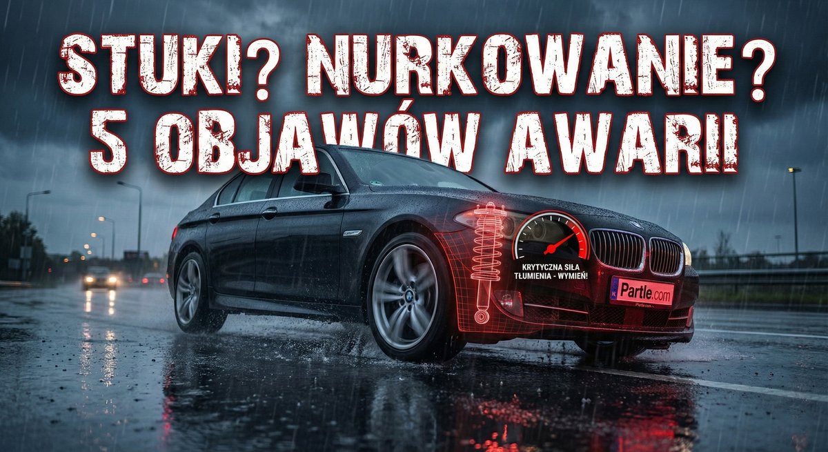 Stuki, nurkowanie i dłuższa droga hamowania. 5 objawów, że Twoje amortyzatory błagają o wymianę
