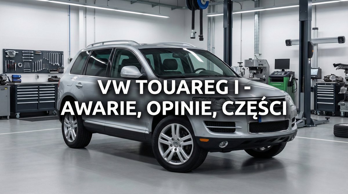 Volkswagen Touareg I – opinie, silniki i części zamienne